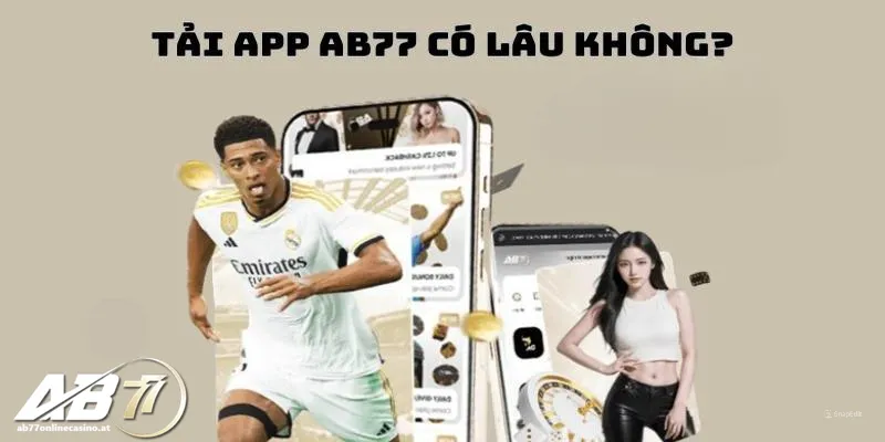 Xử lý các vấn đề khó khăn thường gặp khi tiến hành tải app AB77